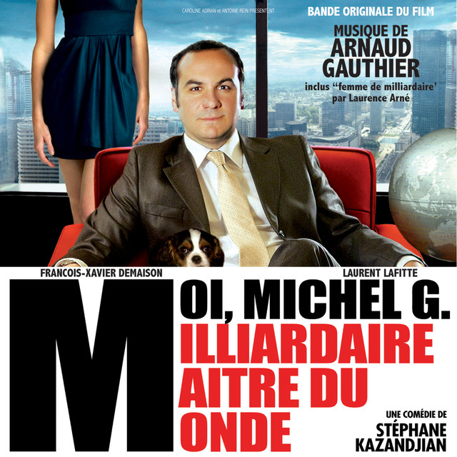Moi, Michel G. Milliardaire maître du monde.jpeg (146 KB)